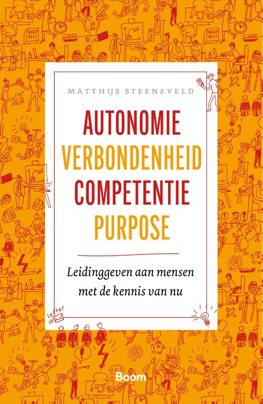 Autonomie verbondenheid comptentie purpose Matthijs Steeneveld
 