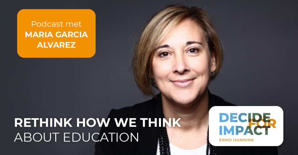Maria Garcia Alvarez Rethink how we think about education