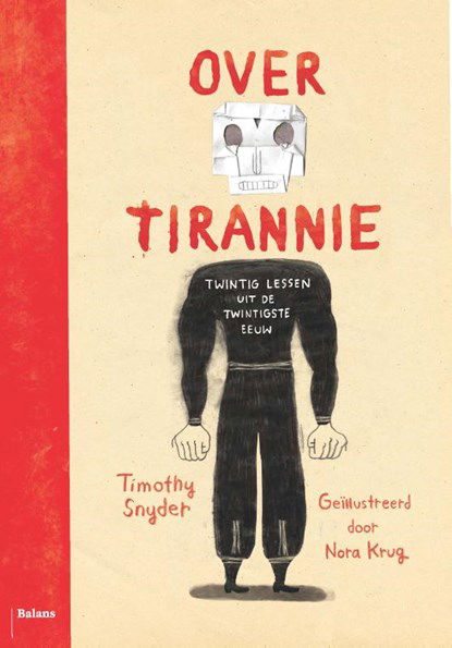Over tirannie boek Timothy Snyder en Nora Krug