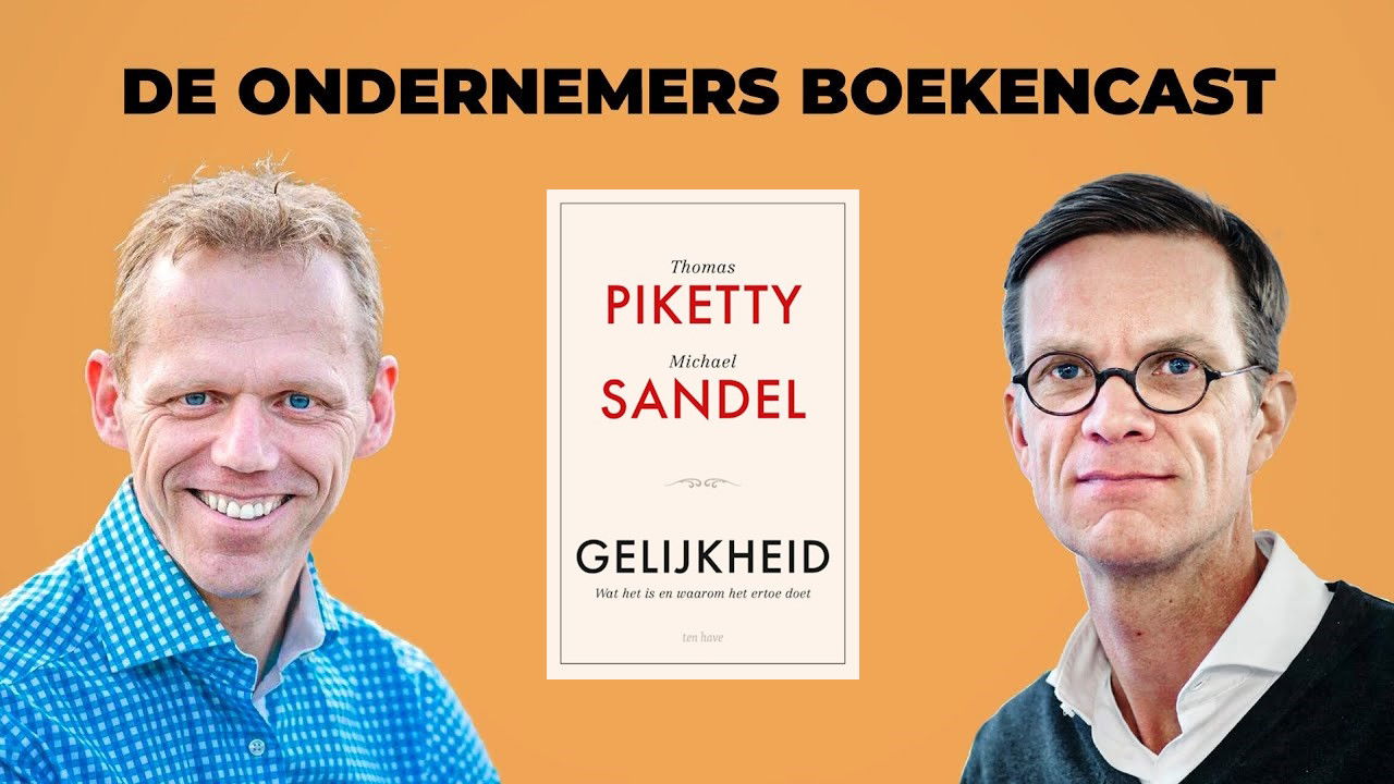 De Ondernemers Boekencast boek Gelijkheid van Piketty en Sandel