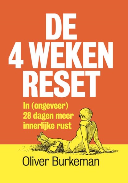 De 4 weken reset - Oliver Burkeman cover