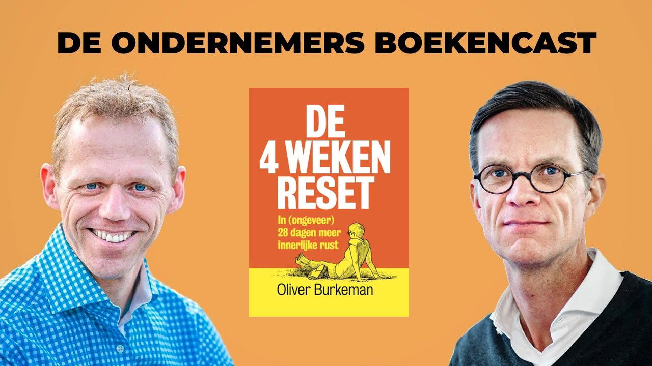 De 4 weken reset - Oliver Burkeman boekencast