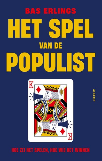 Het spel van de populist - Bas Erlings cover