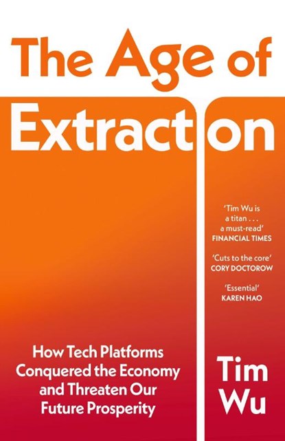 The age of extraction Tim Wu boek omslag