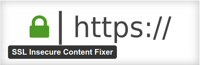 SSL Insecure Content Fixer Clean up WordPress website HTTPS insecure content