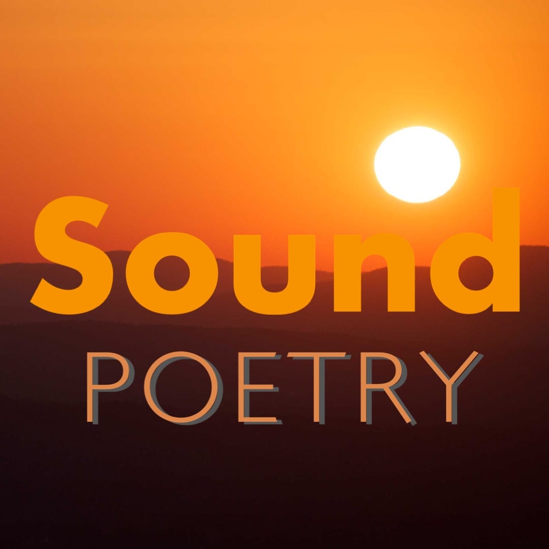 Sound Poetry